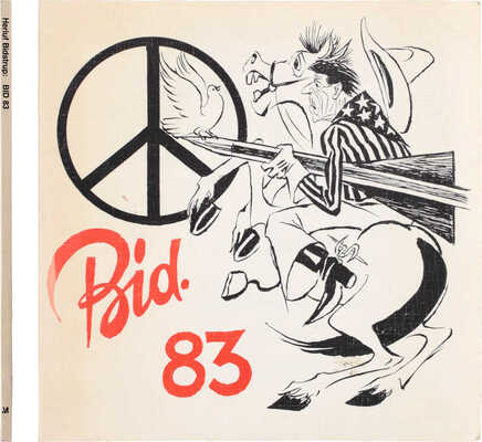 [Бидструп Х., автограф]. [Подборка рисунков Бидструпа из газеты Land og Folk]. Bid. 83. Et udvalg af Bidstrups tegninger fra Land og Folk. Skærbæk: Forlaget Melbyhus, 1983.